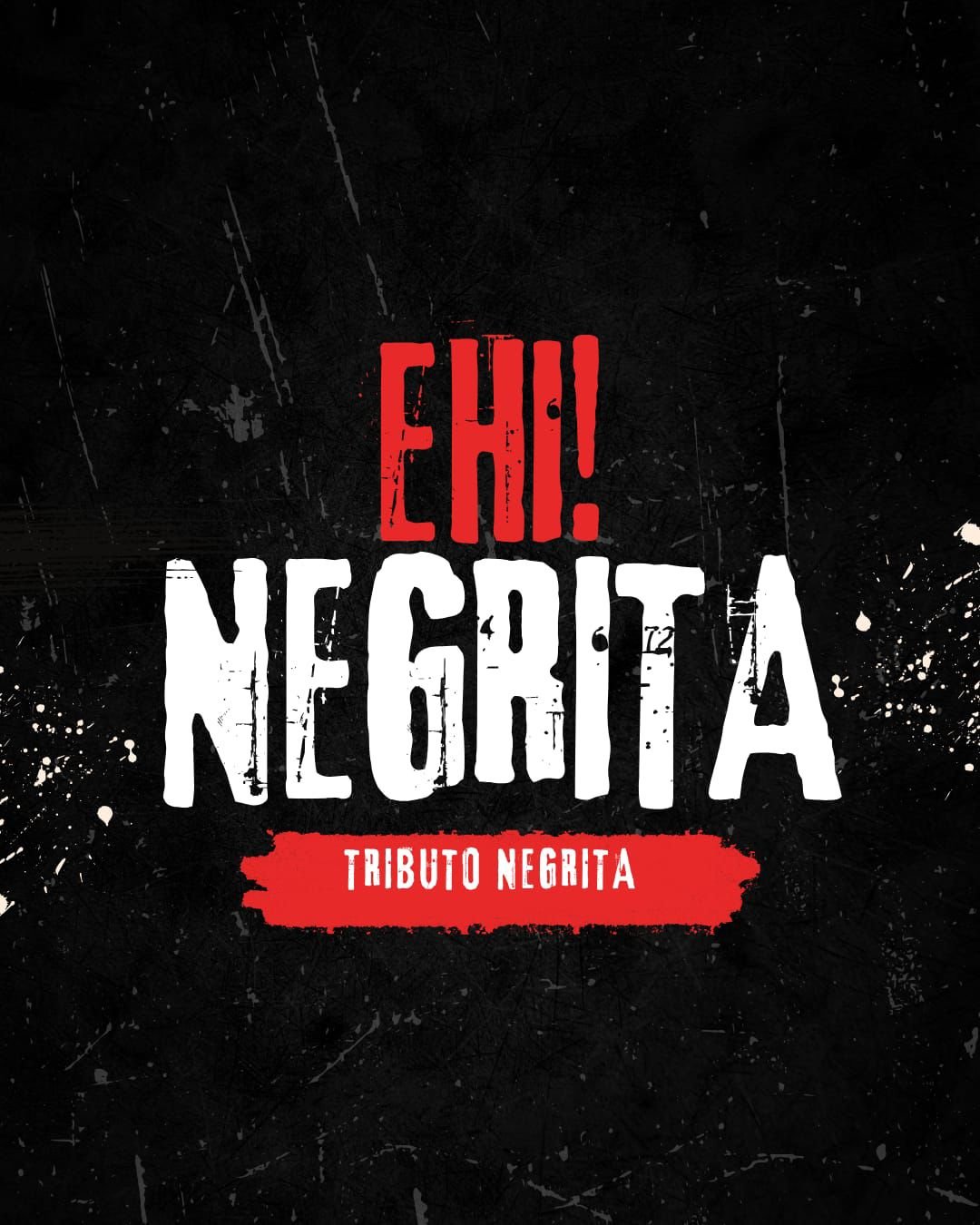 Ehi!Negrita- Tributo Negrita
