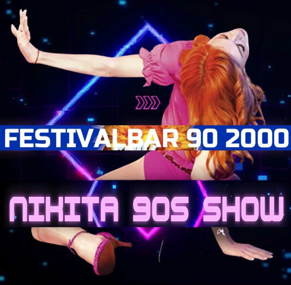 NIKITA 90S SHOW Festivalbar 90 2000